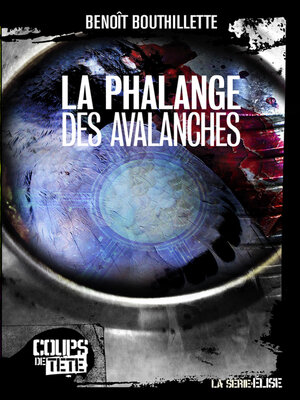 cover image of La phalange des avalanches